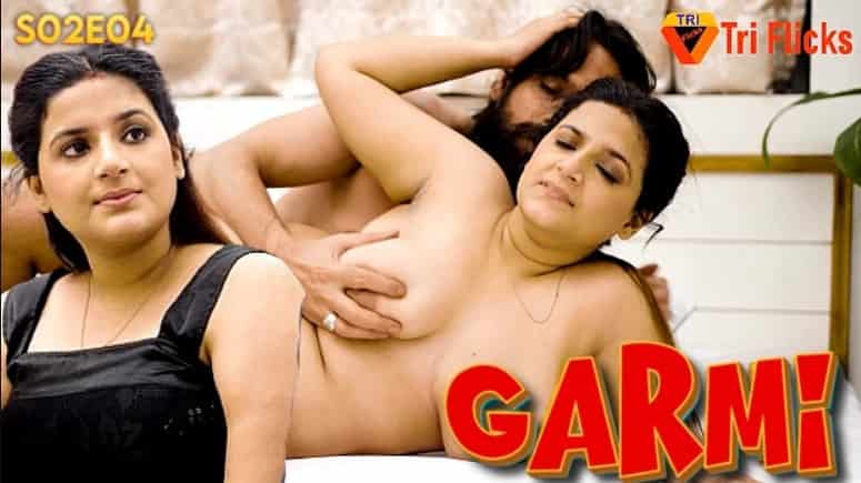 Garmi – S02E04 – 2024 – Hindi Uncut Web Series – TriFlicks 
