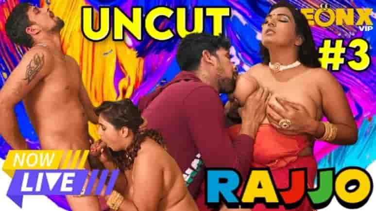Rajjo P03 2023 UNCUT Hindi Short Film NeonX 