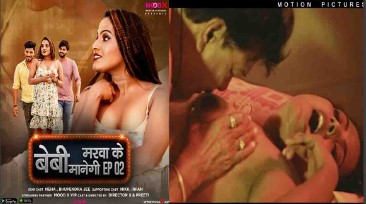 Baby Marwa Ke Manegi S01E02 2023 Hindi Hot Web Series Moodx 